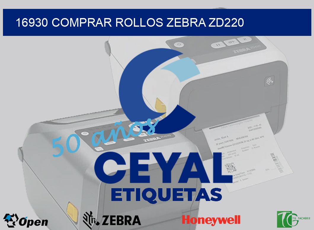 16930 COMPRAR ROLLOS ZEBRA ZD220