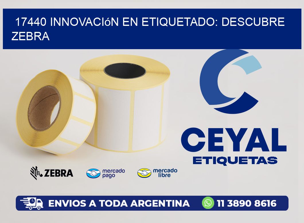 17440 Innovación en Etiquetado: Descubre Zebra