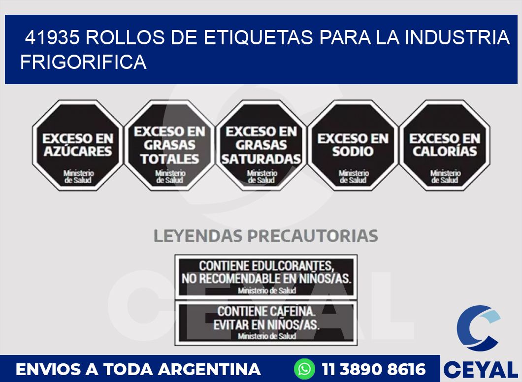 41935 ROLLOS DE ETIQUETAS PARA LA INDUSTRIA FRIGORIFICA