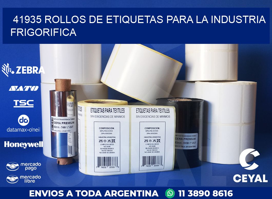 41935 ROLLOS DE ETIQUETAS PARA LA INDUSTRIA FRIGORIFICA