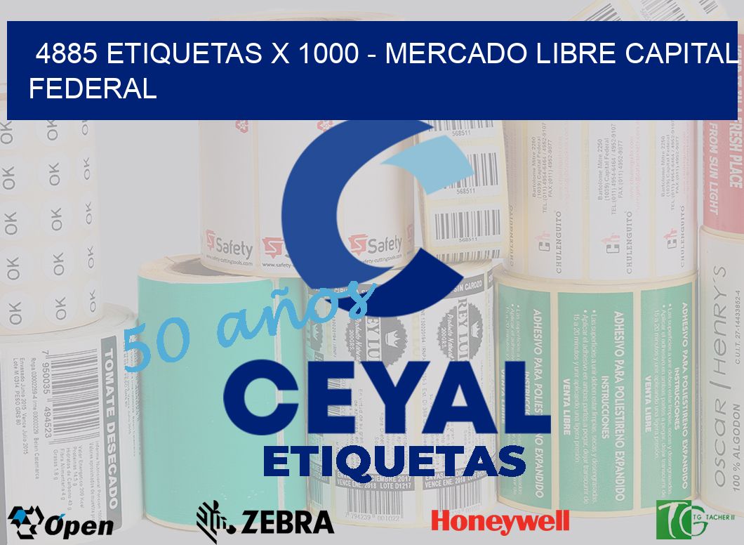 4885 ETIQUETAS X 1000 - MERCADO LIBRE CAPITAL FEDERAL