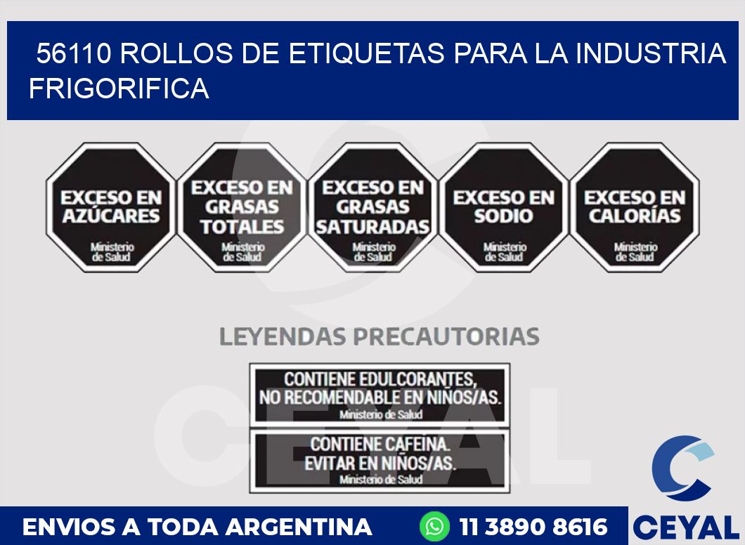 56110 ROLLOS DE ETIQUETAS PARA LA INDUSTRIA FRIGORIFICA