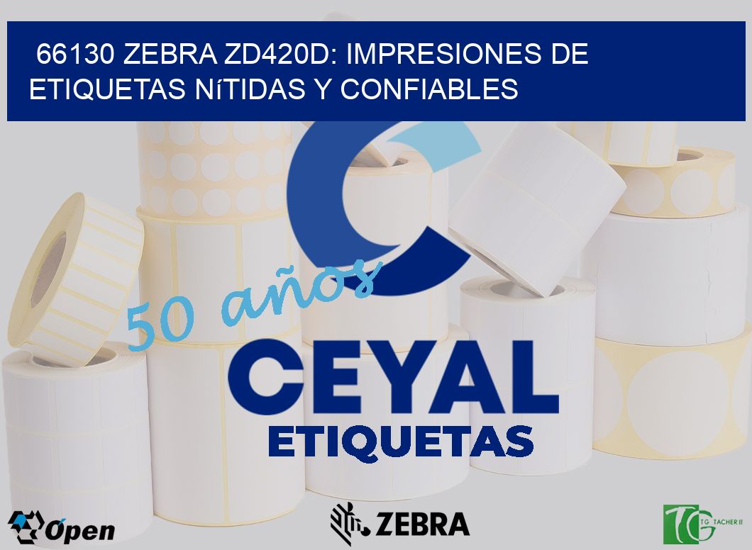 66130 Zebra ZD420D: Impresiones de Etiquetas Nítidas y Confiables