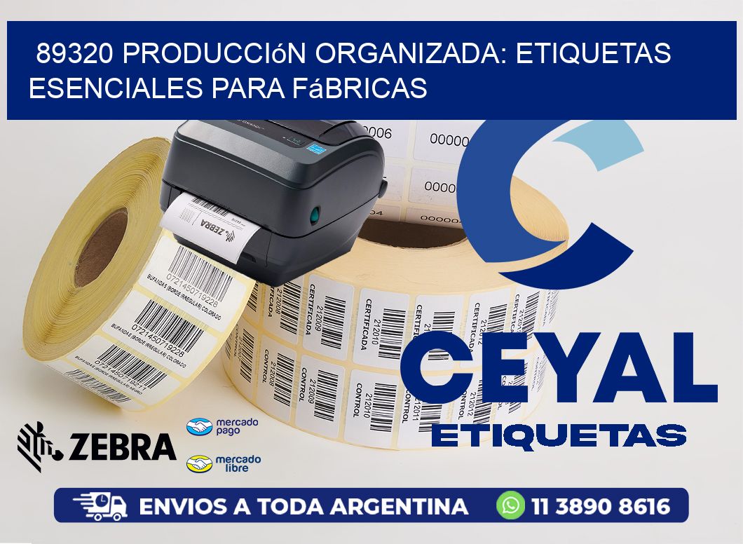 89320 Producción Organizada: Etiquetas Esenciales para Fábricas