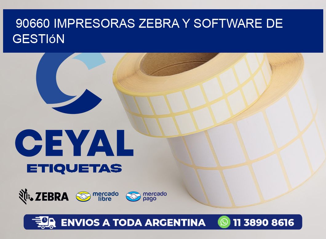 90660 Impresoras Zebra y Software de Gestión