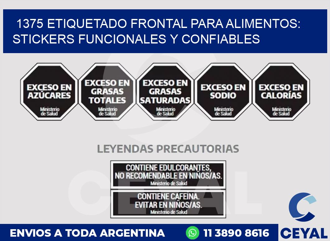 1375 ETIQUETADO FRONTAL PARA ALIMENTOS: STICKERS FUNCIONALES Y CONFIABLES