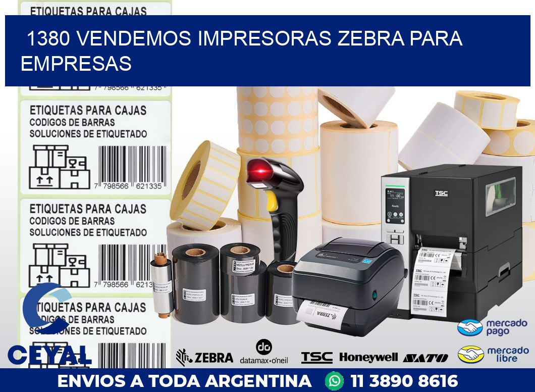 1380 VENDEMOS IMPRESORAS ZEBRA PARA EMPRESAS