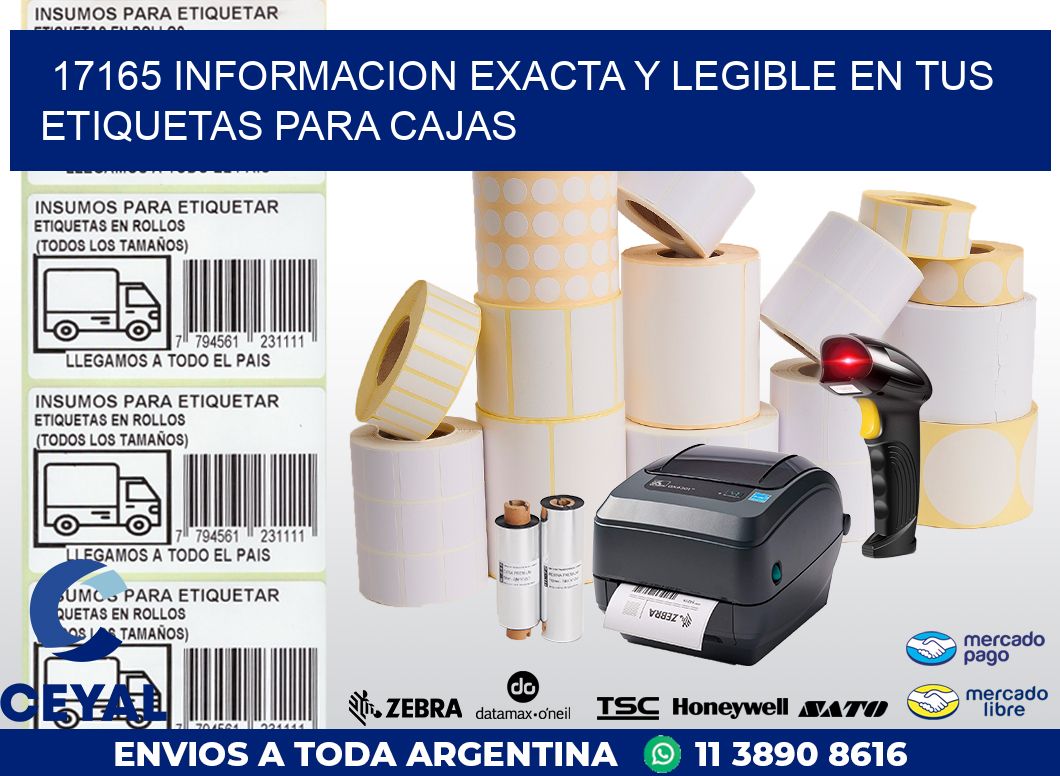 17165 INFORMACION EXACTA Y LEGIBLE EN TUS ETIQUETAS PARA CAJAS