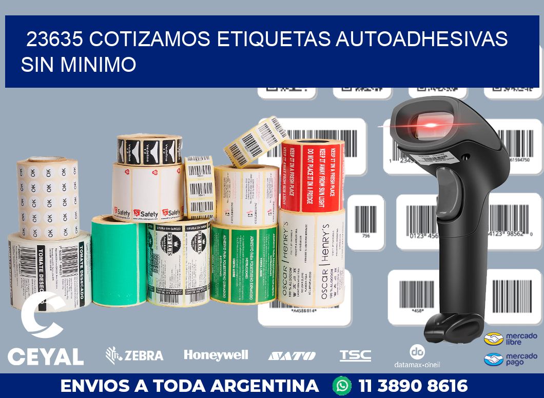 23635 COTIZAMOS ETIQUETAS AUTOADHESIVAS SIN MINIMO