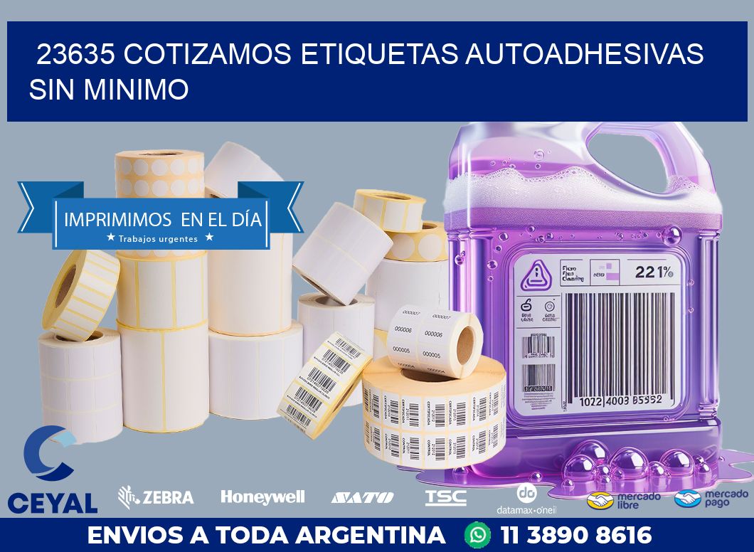 23635 COTIZAMOS ETIQUETAS AUTOADHESIVAS SIN MINIMO