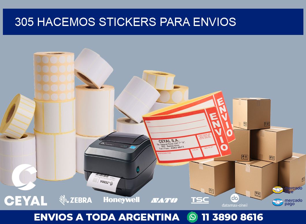 305 HACEMOS STICKERS PARA ENVIOS