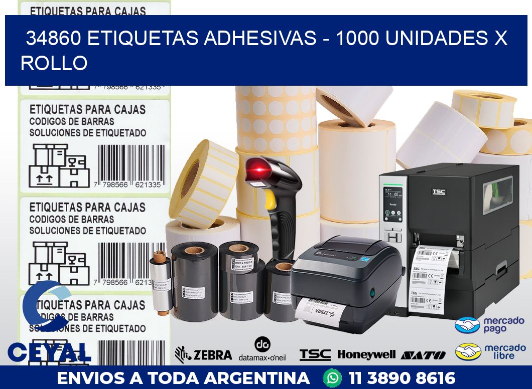 34860 ETIQUETAS ADHESIVAS - 1000 UNIDADES X ROLLO