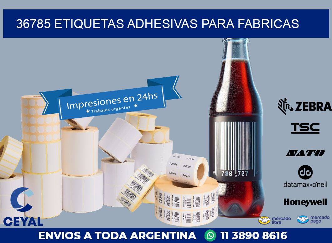 36785 ETIQUETAS ADHESIVAS PARA FABRICAS