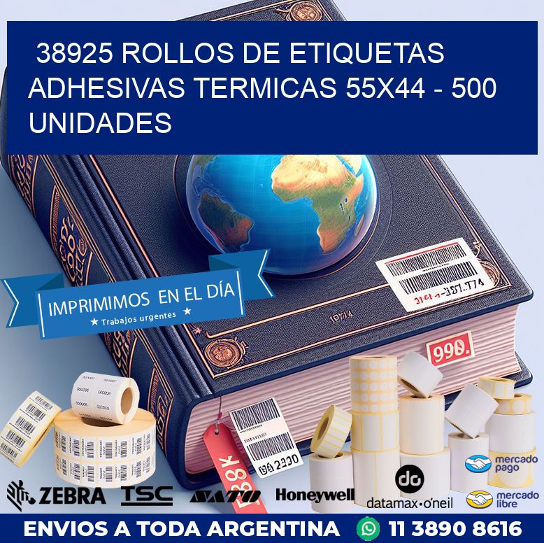 38925 ROLLOS DE ETIQUETAS ADHESIVAS TERMICAS 55X44 – 500 UNIDADES