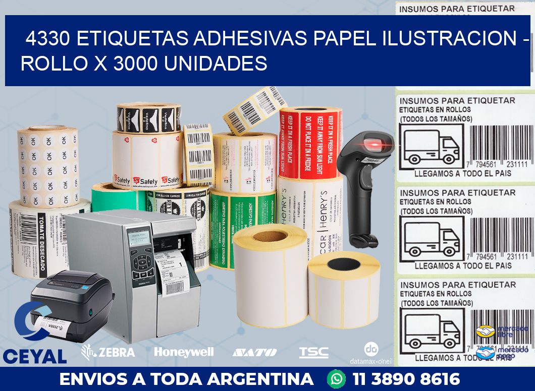 4330 ETIQUETAS ADHESIVAS PAPEL ILUSTRACION - ROLLO X 3000 UNIDADES