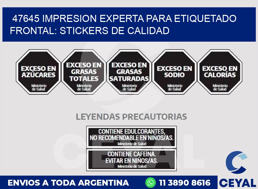 47645 IMPRESION EXPERTA PARA ETIQUETADO FRONTAL: STICKERS DE CALIDAD