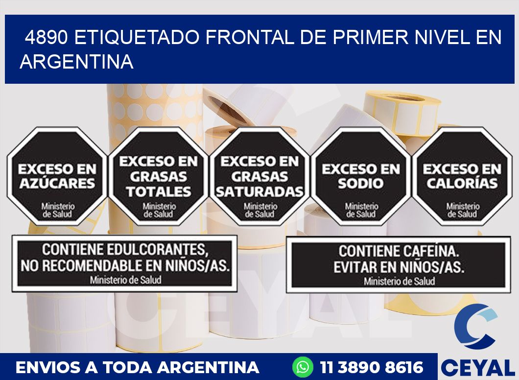 4890 ETIQUETADO FRONTAL DE PRIMER NIVEL EN ARGENTINA