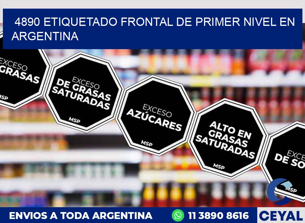 4890 ETIQUETADO FRONTAL DE PRIMER NIVEL EN ARGENTINA