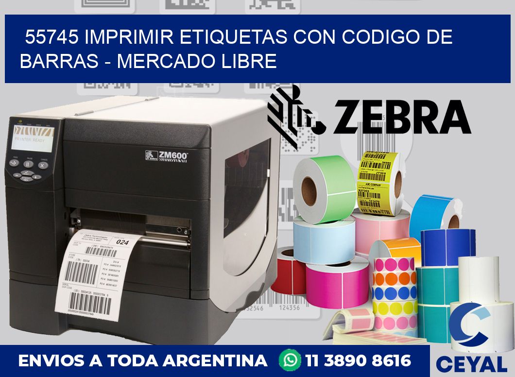 55745 IMPRIMIR ETIQUETAS CON CODIGO DE BARRAS – MERCADO LIBRE