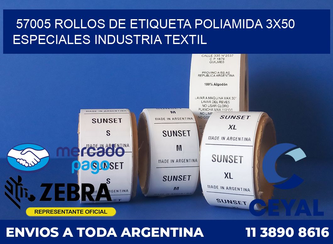 57005 ROLLOS DE ETIQUETA POLIAMIDA 3X50 ESPECIALES INDUSTRIA TEXTIL