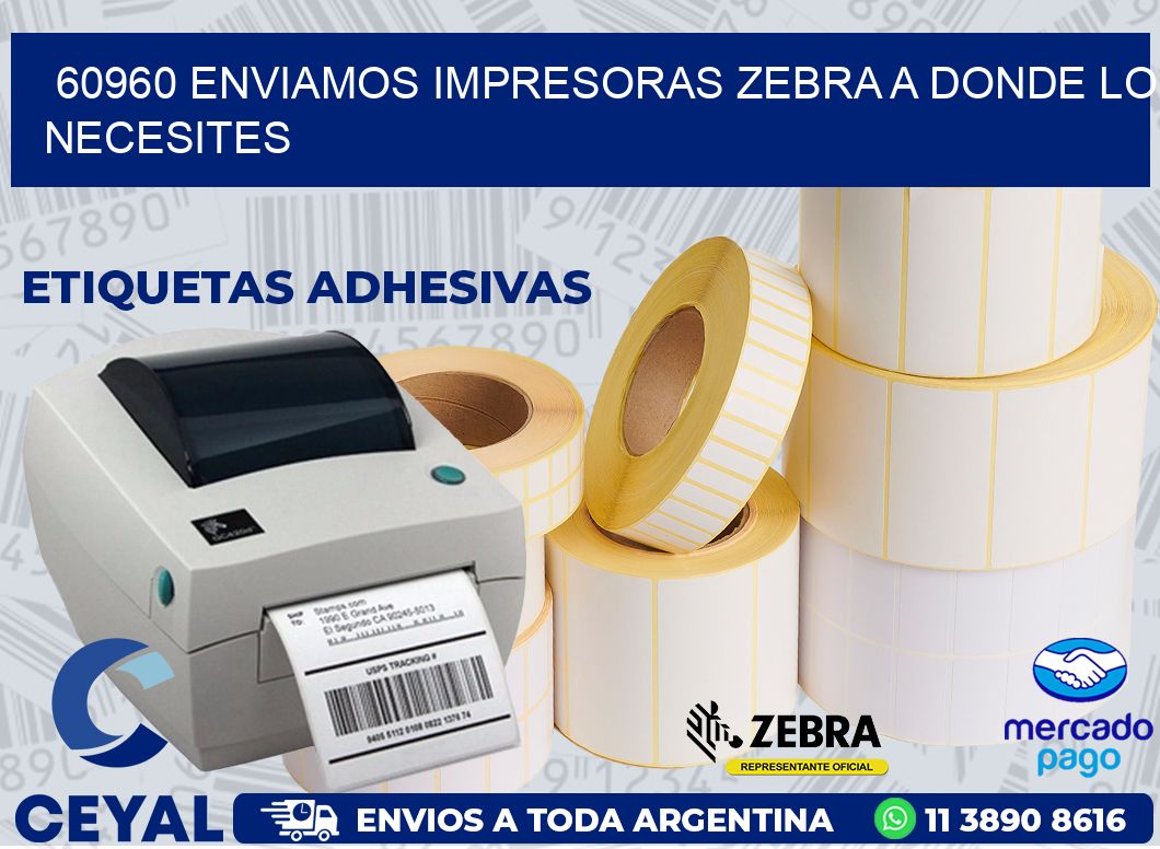 60960 ENVIAMOS IMPRESORAS ZEBRA A DONDE LO NECESITES