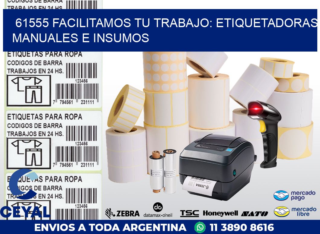 61555 FACILITAMOS TU TRABAJO: ETIQUETADORAS MANUALES E INSUMOS