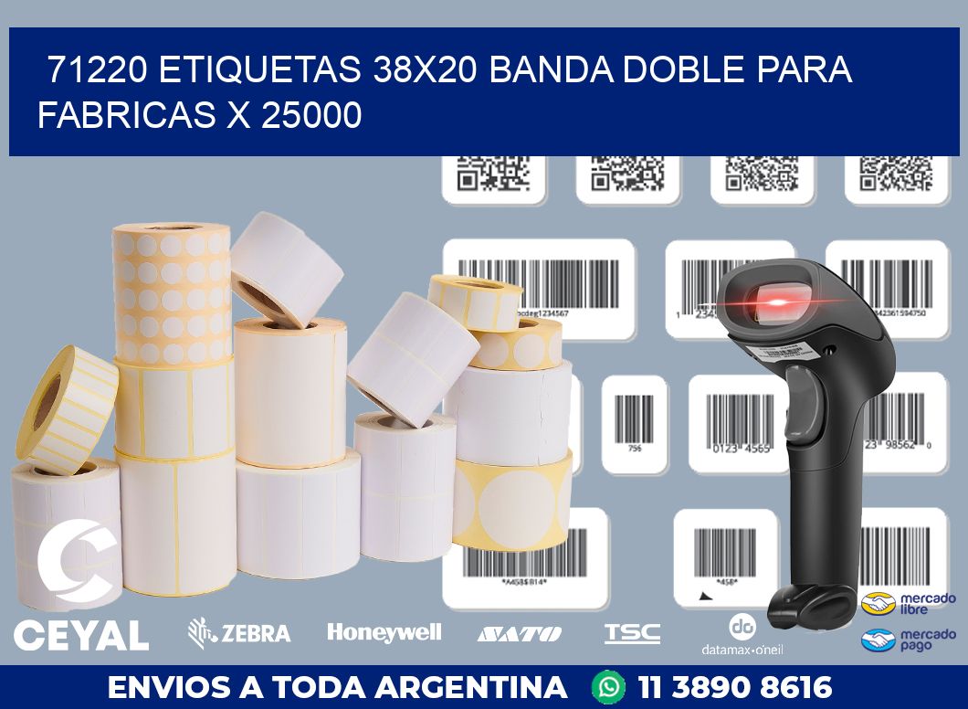 71220 ETIQUETAS 38X20 BANDA DOBLE PARA FABRICAS X 25000