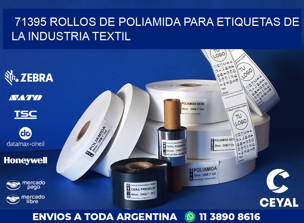 71395 ROLLOS DE POLIAMIDA PARA ETIQUETAS DE LA INDUSTRIA TEXTIL