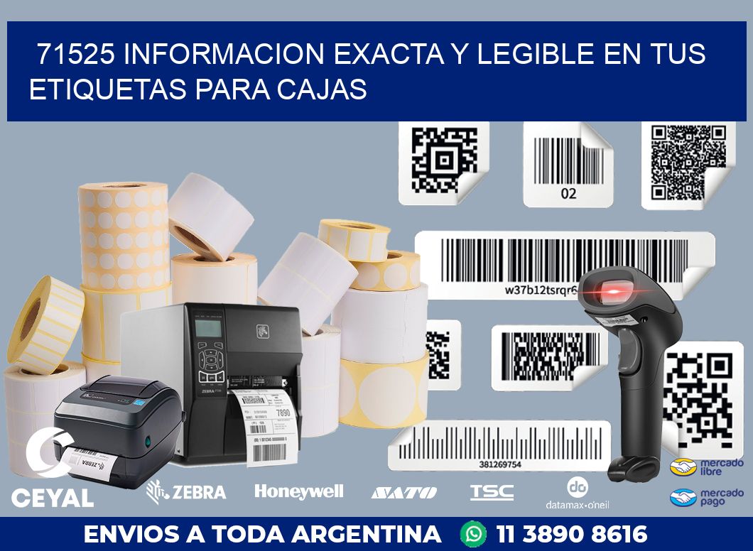 71525 INFORMACION EXACTA Y LEGIBLE EN TUS ETIQUETAS PARA CAJAS