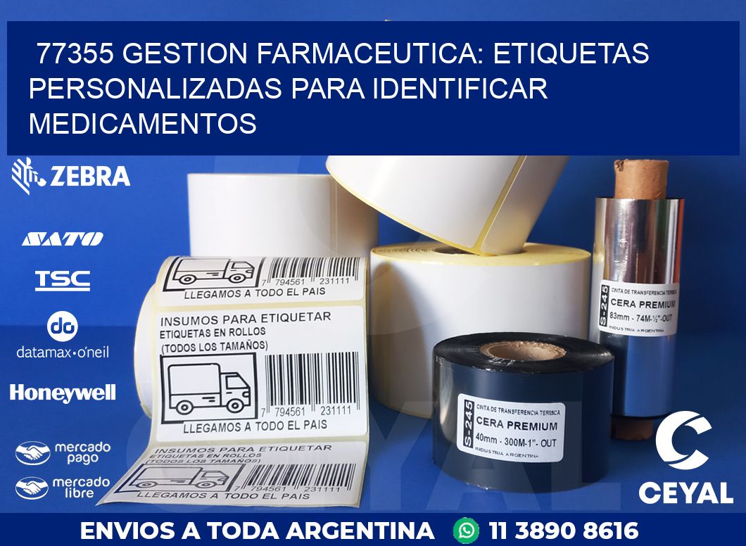 77355 GESTION FARMACEUTICA: ETIQUETAS PERSONALIZADAS PARA IDENTIFICAR MEDICAMENTOS