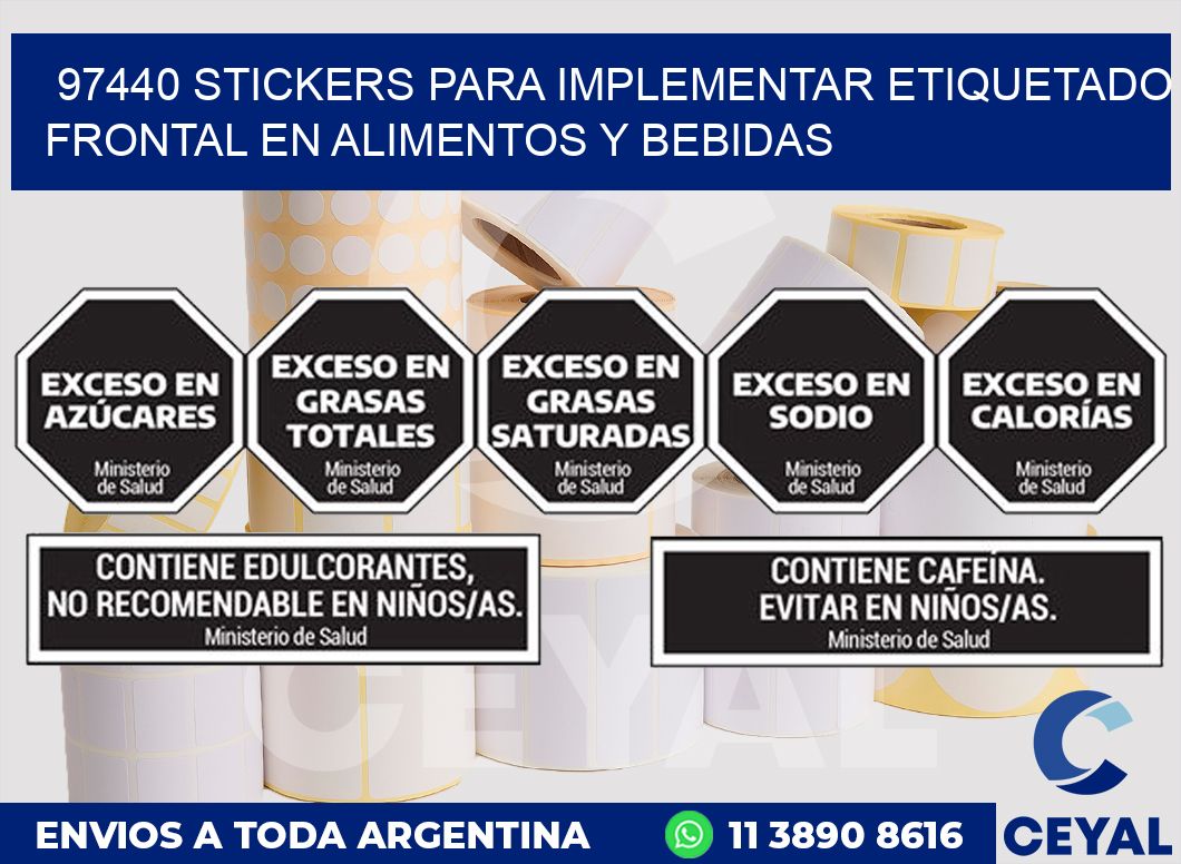 97440 STICKERS PARA IMPLEMENTAR ETIQUETADO FRONTAL EN ALIMENTOS Y BEBIDAS