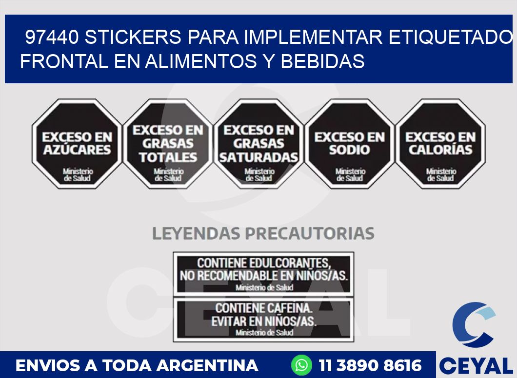 97440 STICKERS PARA IMPLEMENTAR ETIQUETADO FRONTAL EN ALIMENTOS Y BEBIDAS