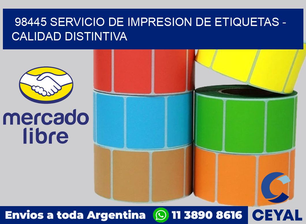 98445 SERVICIO DE IMPRESION DE ETIQUETAS - CALIDAD DISTINTIVA