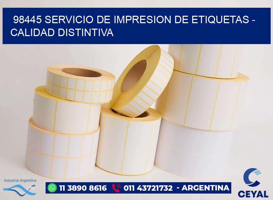 98445 SERVICIO DE IMPRESION DE ETIQUETAS – CALIDAD DISTINTIVA