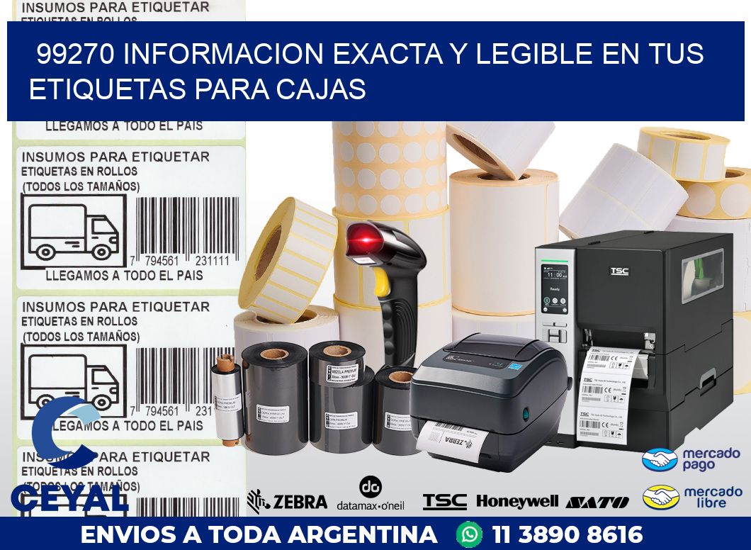 99270 INFORMACION EXACTA Y LEGIBLE EN TUS ETIQUETAS PARA CAJAS