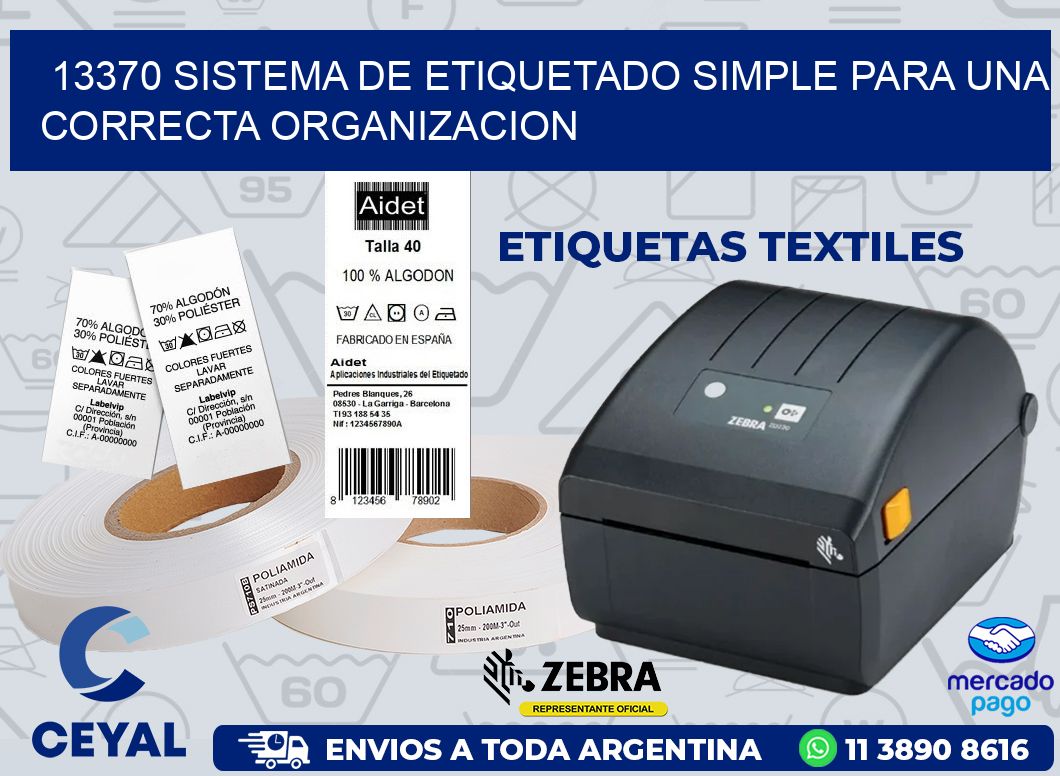 13370 SISTEMA DE ETIQUETADO SIMPLE PARA UNA CORRECTA ORGANIZACION