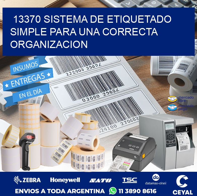 13370 SISTEMA DE ETIQUETADO SIMPLE PARA UNA CORRECTA ORGANIZACION