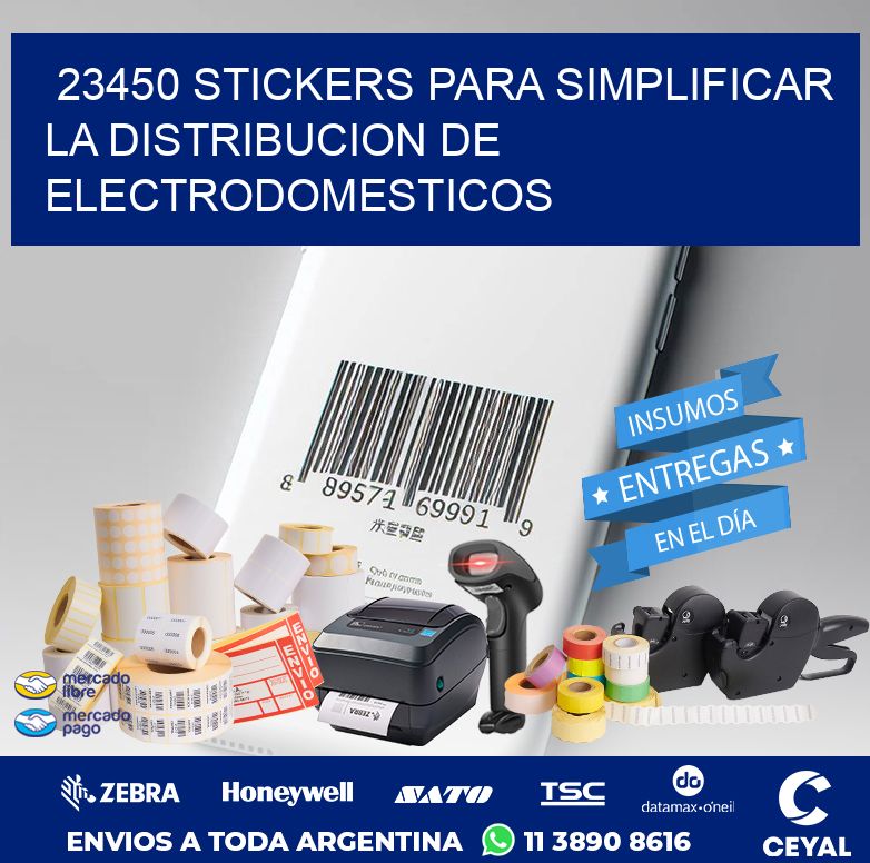 23450 STICKERS PARA SIMPLIFICAR LA DISTRIBUCION DE ELECTRODOMESTICOS