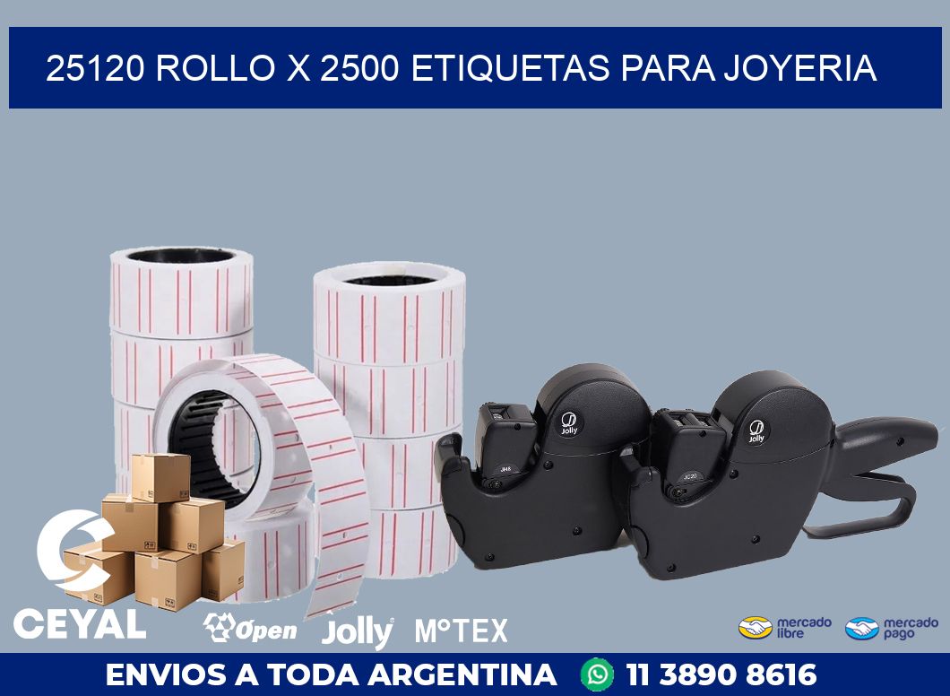 25120 ROLLO X 2500 ETIQUETAS PARA JOYERIA