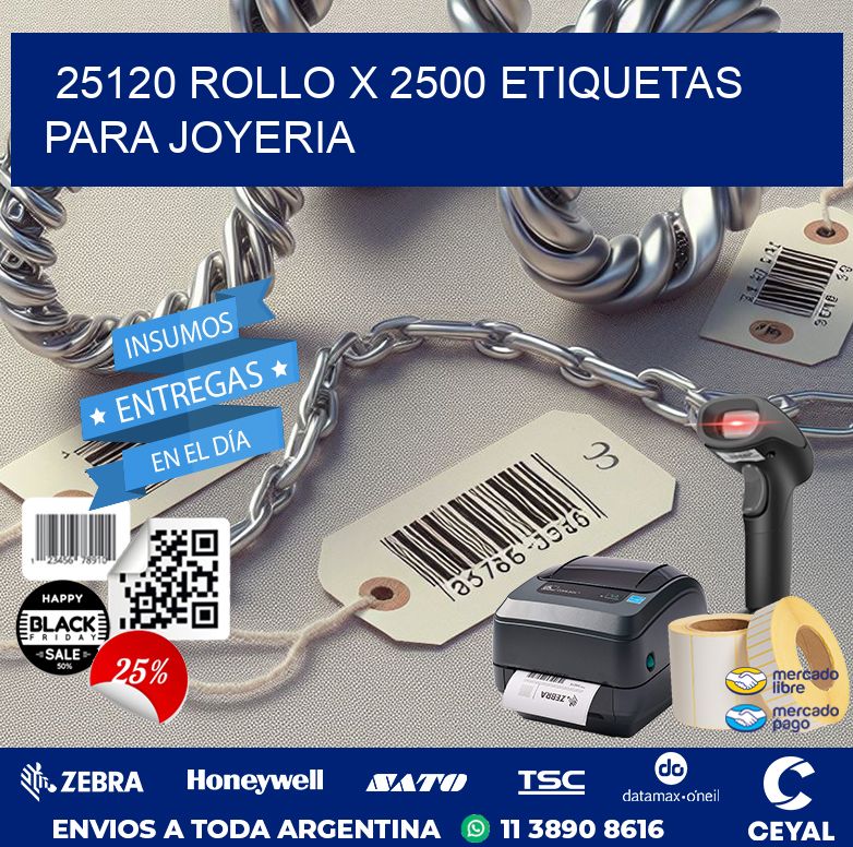 25120 ROLLO X 2500 ETIQUETAS PARA JOYERIA