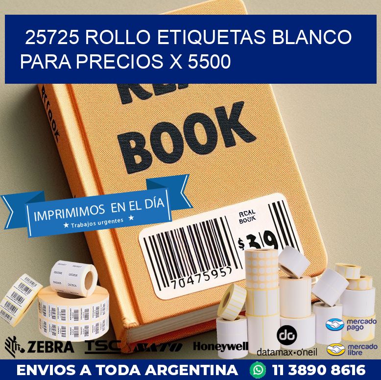 25725 ROLLO ETIQUETAS BLANCO PARA PRECIOS X 5500