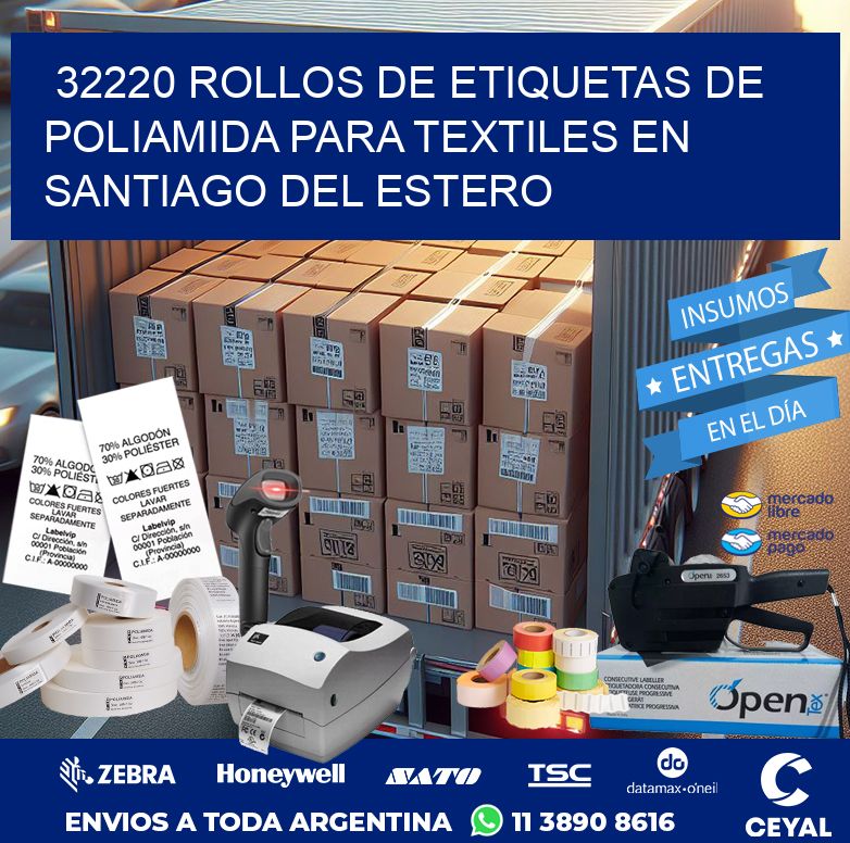 32220 ROLLOS DE ETIQUETAS DE POLIAMIDA PARA TEXTILES EN SANTIAGO DEL ESTERO