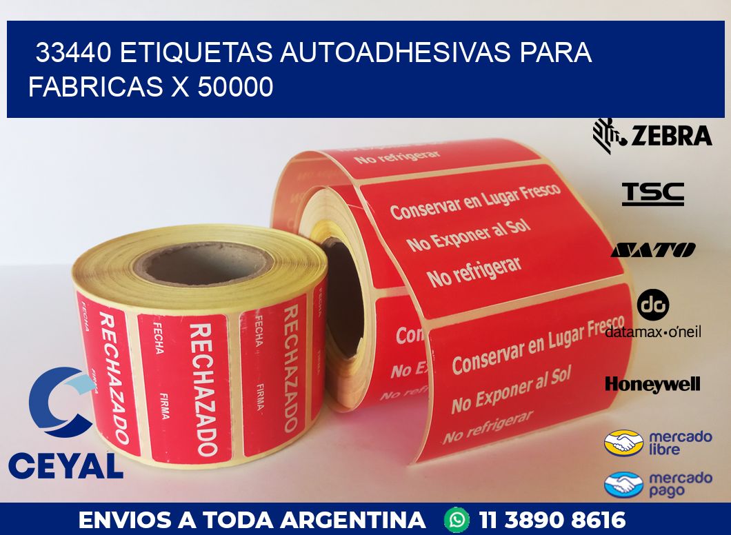 33440 ETIQUETAS AUTOADHESIVAS PARA FABRICAS X 50000