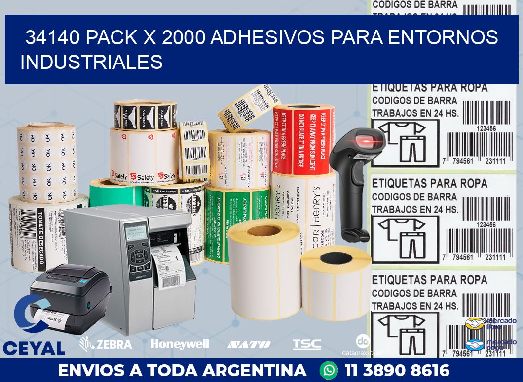 34140 PACK X 2000 ADHESIVOS PARA ENTORNOS INDUSTRIALES