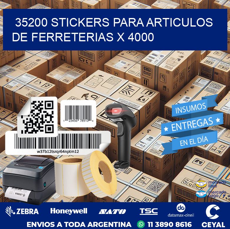 35200 STICKERS PARA ARTICULOS DE FERRETERIAS X 4000