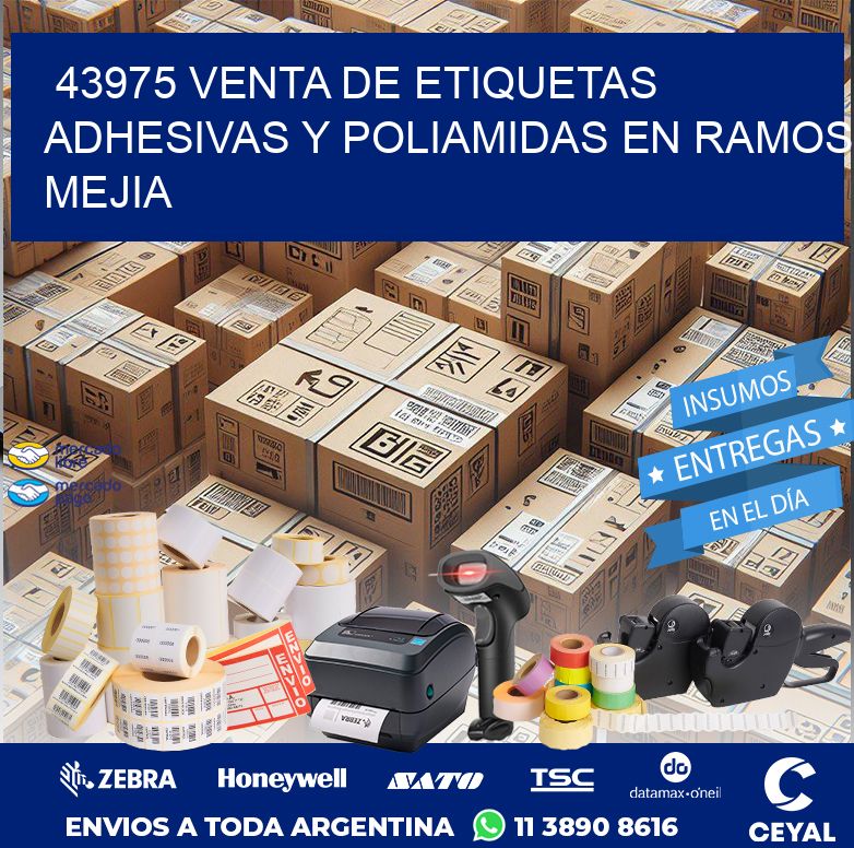 43975 VENTA DE ETIQUETAS ADHESIVAS Y POLIAMIDAS EN RAMOS MEJIA