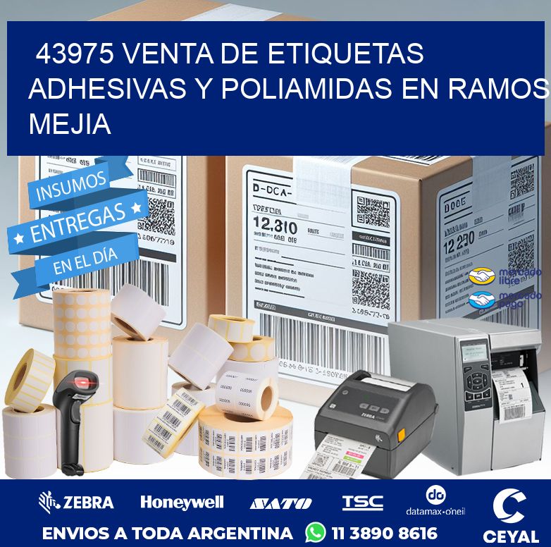 43975 VENTA DE ETIQUETAS ADHESIVAS Y POLIAMIDAS EN RAMOS MEJIA