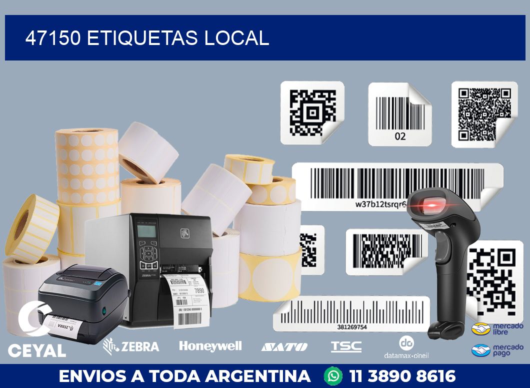 47150 ETIQUETAS LOCAL