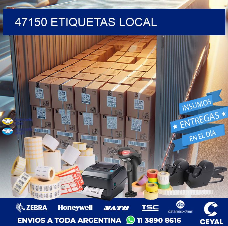 47150 ETIQUETAS LOCAL