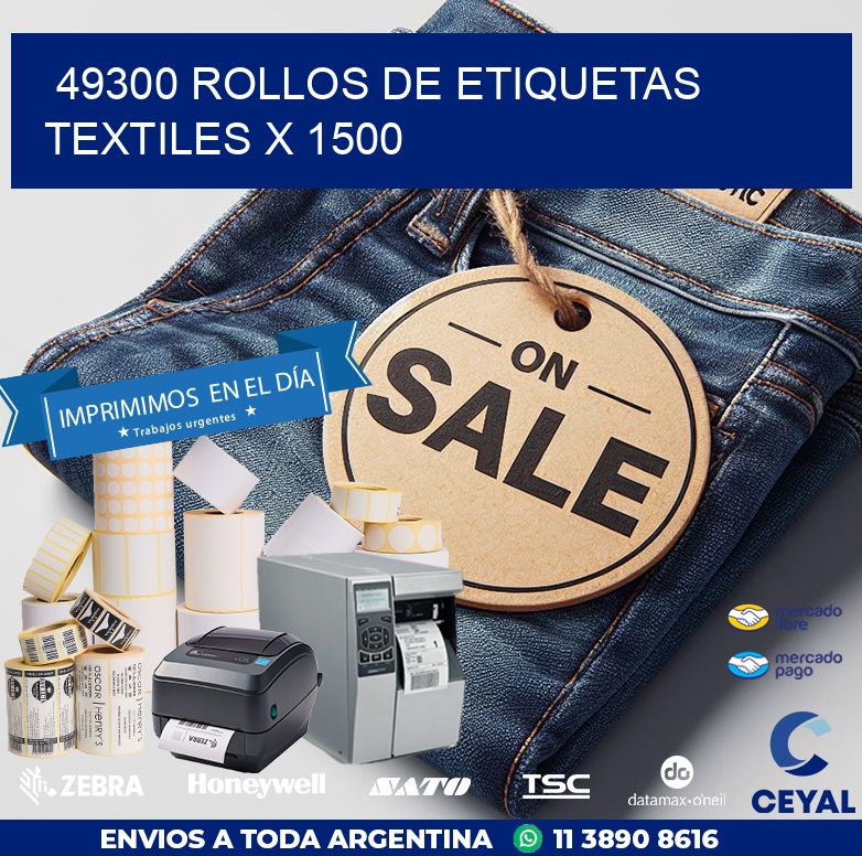 49300 ROLLOS DE ETIQUETAS TEXTILES X 1500